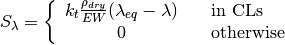 S_{\lambda} = \left\{
\begin{array}{cl}
k_t \frac{\rho_{dry}}{EW}(\lambda_{eq}-\lambda) \quad & \text{in CLs} \\
0 \quad & \text{otherwise}
\end{array}
\right.